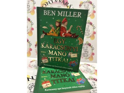 Egy karácsonyi manó titkai Miller, Ben