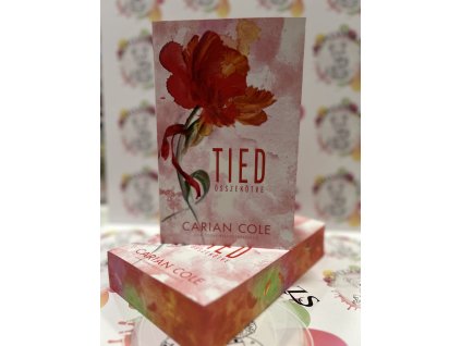 Tied - Összekötve - (Különleges kiadás) Carian Cole