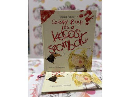 Széna Bogi és a kócos szombat Bodor Panna