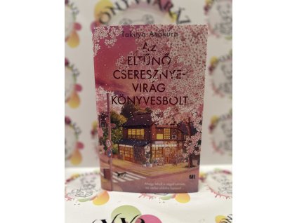 Az eltűnő Cseresznyevirág Könyvesbolt Takuya Asakura