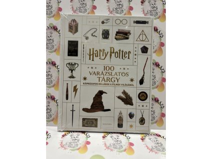 Harry Potter - 100 varázslatos tárgy - Káprázatos kellékek a filmek világából Jody Revenson