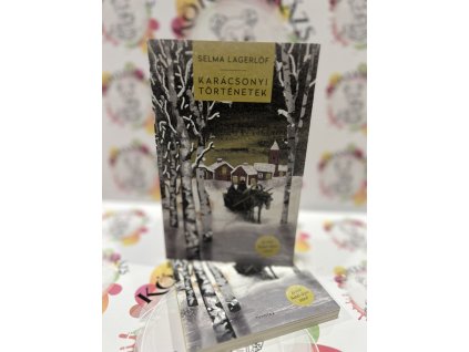 Karácsonyi történetek Selma Lagerlöf