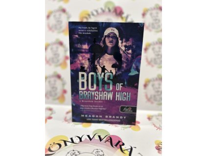 Boys of Brayshaw High - A Brayshaw bandái - A banda 1. Meagan Brandy
