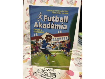 Lányok a csapatban? - Futball Akadémia 3. Irene Margil  Andreas Schlüter
