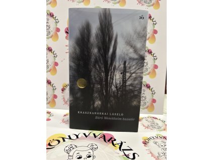 Báró Wenckheim hazatér Krasznahorkai László