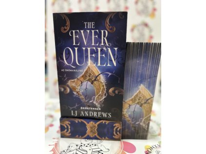 The Ever Queen - Az örökkirálynő - (Különleges kiadás) L. J. Andrews