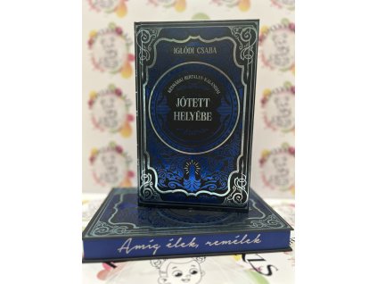 Jótett helyébe - Késmárki Bertalan kalandjai (különleges kiadás) Iglódi Csaba