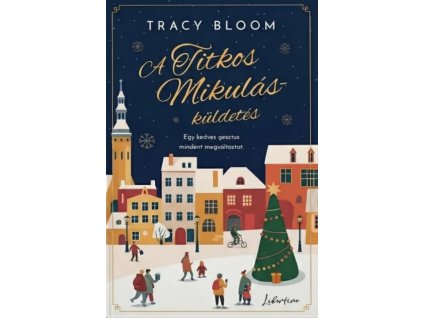 A Titkos Mikulás-küldetés Tracy Bloom