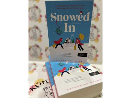 Snowed In - Behavazódva - Fitzpatrick Christmas 2. Catherine Walsh