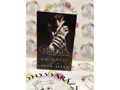 Broken Whispers - Megtört suttogások - Perfectly Imperfect 2. Neva Altaj
