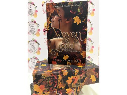 Woven by Gold - Arany szövedék - (Különleges kiadás) Elizabeth Helen