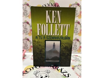 A tű a szénakazalban Ken Follett