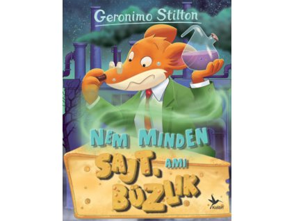 Nem minden sajt, ami bűzlik Geronimo Stilton