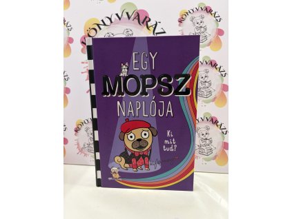 Egy mopsz naplója - Ki mit tud? Kyla May 4.