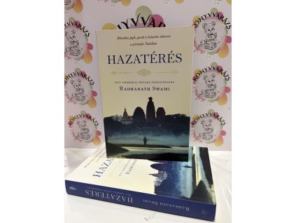 Hazatérés - Egy amerikai szvámi önéletrajza Radhanath Swami