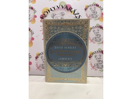 Lady Chatterley szeretője D.H. Lawrence