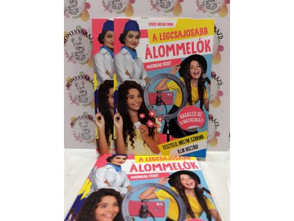 A legcsajosabb álommelók