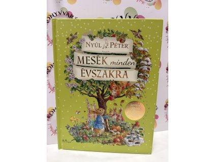 Nyúl Péter világa - Mesék minden évszakra