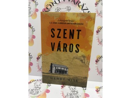 Szent város Henry Wise