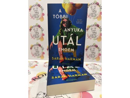 A többi anyuka utál engem Sarah Harman