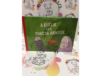 A kuflik és a furcsa árnyék Dániel András