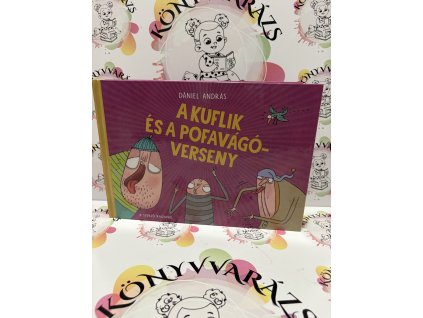 A kuflik és a pofavágóverseny Dániel András