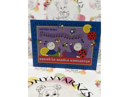 Bogyó és Babóca koncerten Bartos Erika