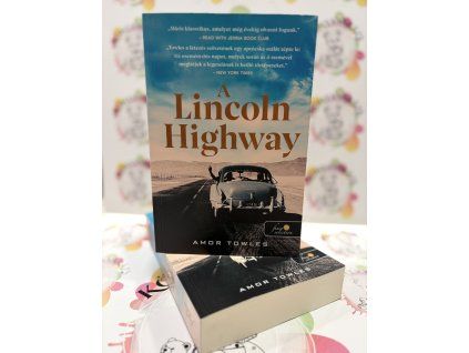 A Lincoln Highway Amor Towles