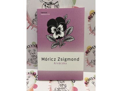 Árvácska Móricz Zsigmond