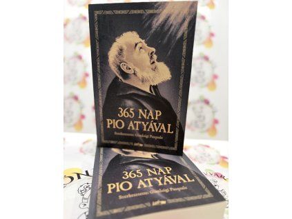 365 nap Pio atyával