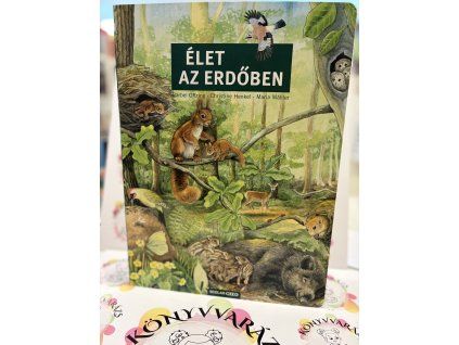 Élet az erdőben Bärbel Oftring