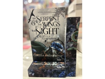 Carissa Broadbent: The Serpent and the Wings of Night - A kígyó és az éj szárnyai - Nyaxia koronái-sorozat 1. rész