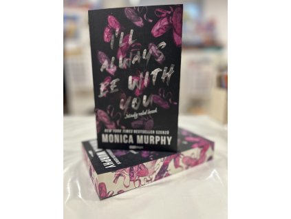 Monica Murphy: I'll Always Be With You - Mindig veled leszek - (Különleges kiadás)