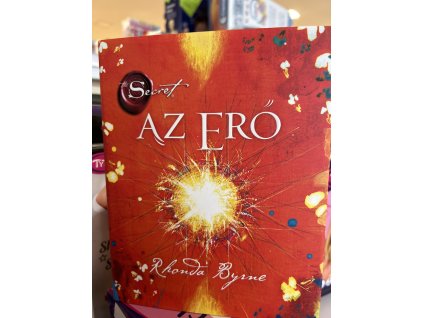 Rhonda Byrne: Az Erő