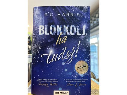 P. C. Harris: Blokkolj, ha tudsz!