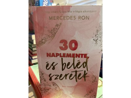 Mercedes Ron: 30 naplemente, és beléd szeretek