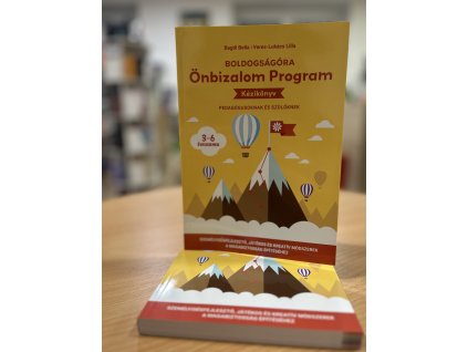 Boldogságóra Önbizalom Program kézikönyv pedagógusoknak és szülőknek (3–­6 éveseknek)