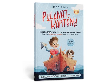 Pillanatkapitány – Érzelemszabályozás és figyelemkontroll program