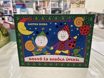 Bartos Erika:Bogyó és Babóca Énekel