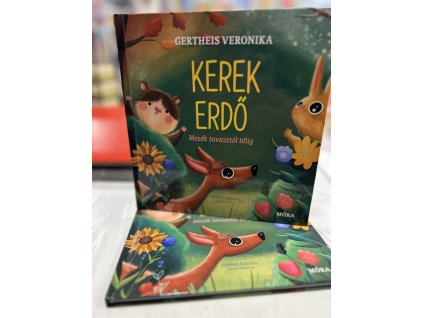 Gertheis Veronika: Kerek erdő - Mesék tavasztól télig