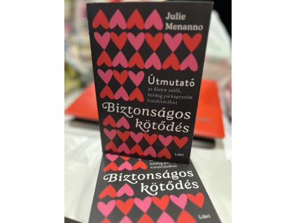 Julie Menanno: Biztonságos kötődés
