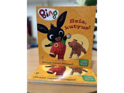 Bing - Szia, kutyus! - Olvass mesét Binggel!