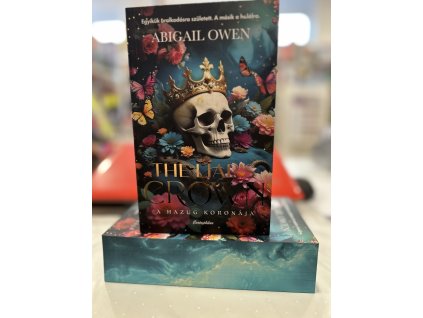 Abigail Owen: The Liar's Crown - A hazug koronája - (Különleges kiadás)
