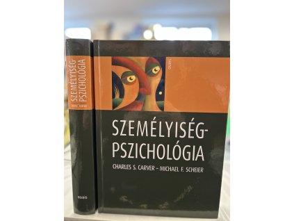 Michael F. Scheier  Charles S. Carver: Személyiségpszichológia