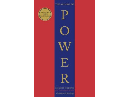 Robert Greene: The 48 Laws of Power - A hatalom 48 törvénye