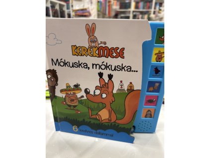 Kerekmese - Mókuska, mókuska
