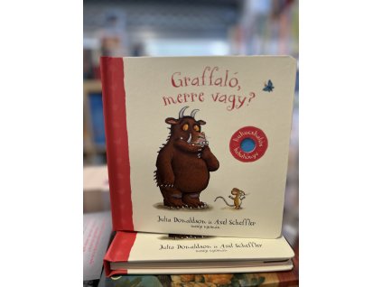 Julia Donaldson,Alex Scheffler, Graffaló,merre vagy?