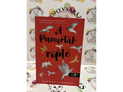 A pacsirták röpte - Vadászat 1. Suanne Laqueur