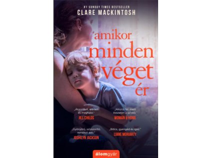 Amikor minden véget ér Clare Mackintosh