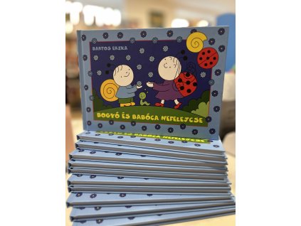 Bogyó és Babóca nefelejcse Bartos Erika